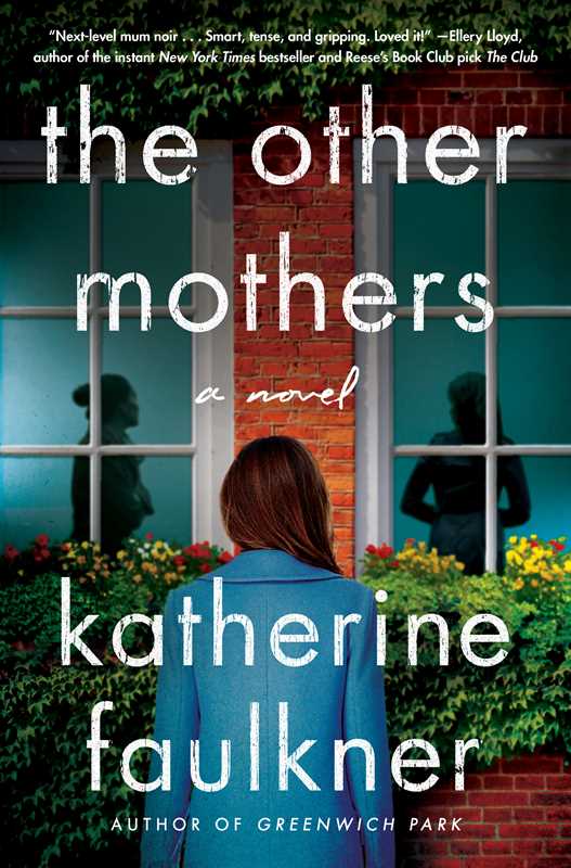 Other Mothers by Katherine Faulkner